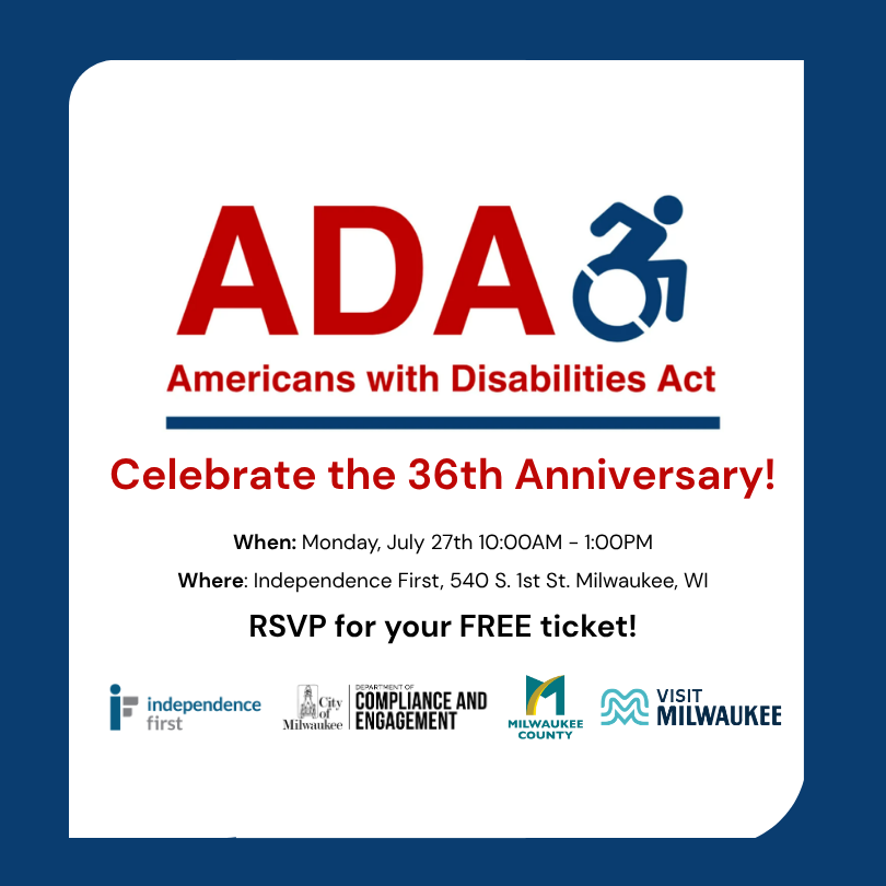 A promotional graphic for Independence First's 36th Anniversary ADA Celebration. The image features 